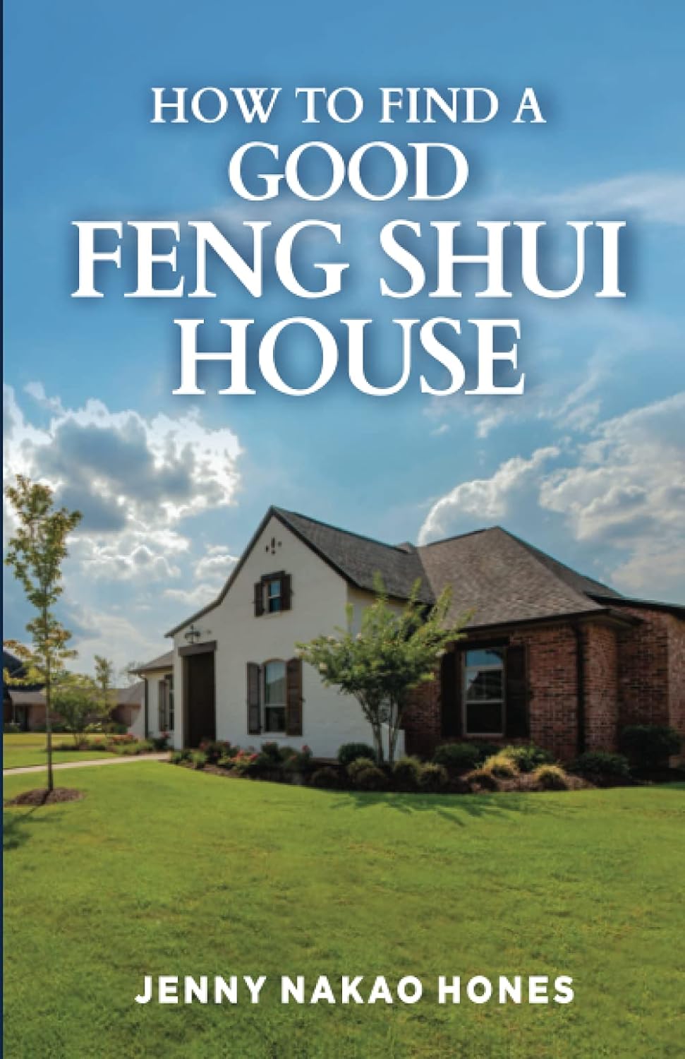 کتاب چگونه یک خانه خوب فنگ شویی پیدا کنیم How to Find a Good Feng Shui House